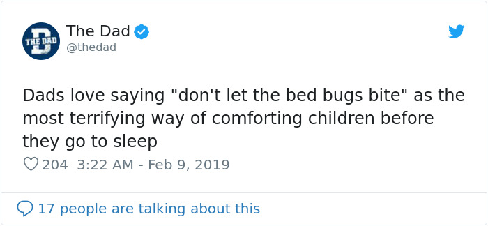 Tweet about a classic dad saying humorously describing how dads comfort children at bedtime.