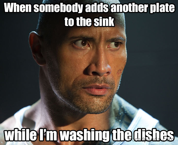 A serious expression in a cleaning meme about frustration with added dishes in the sink.