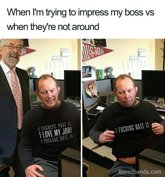 Man humorously showing contrasting shirts about his job feelings, with and without his boss present, in a funny boss meme.
