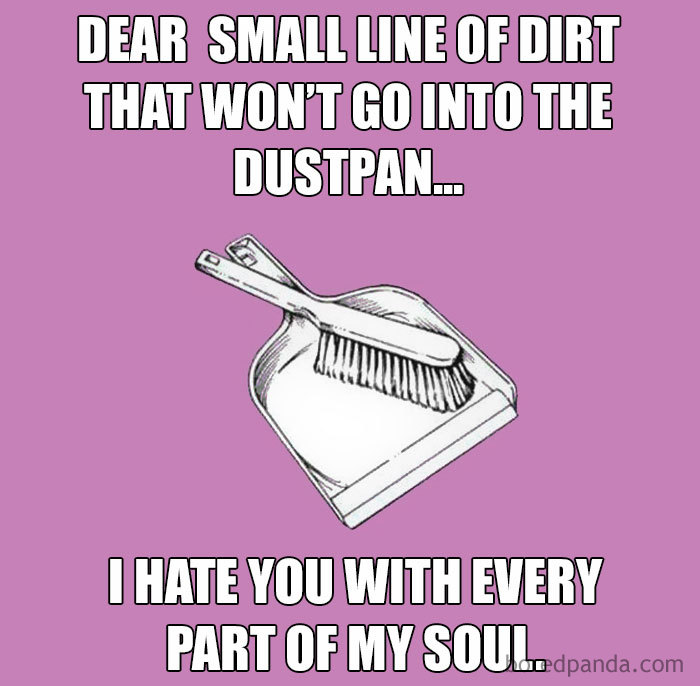 Dustpan with broom illustrating a funny cleaning meme about dirt that won't go into the dustpan.