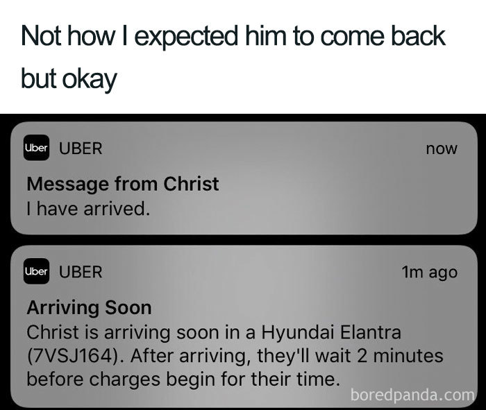 Uber notifications show Christ arriving, creating a funny Christian meme.