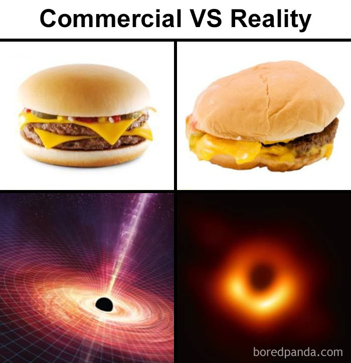 A humorous comparison: ideal vs real burger and black hole image reactions.