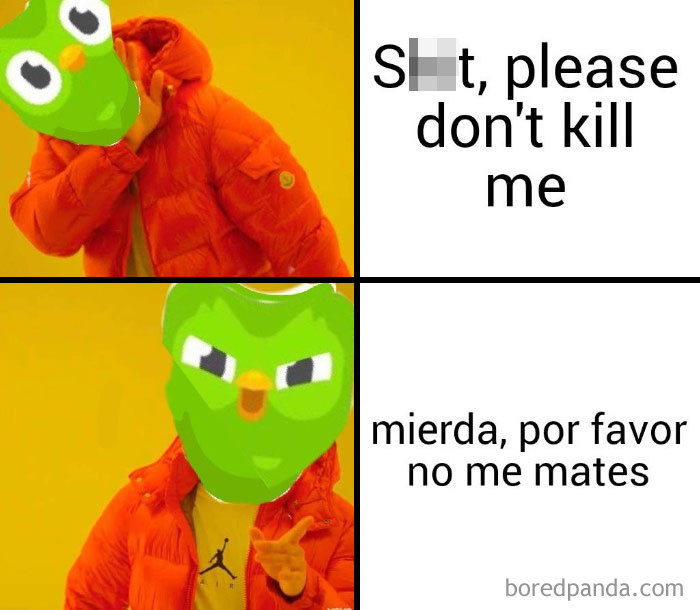 Duolingo meme parody with app mascot; top text censored, bottom text in Spanish translation.