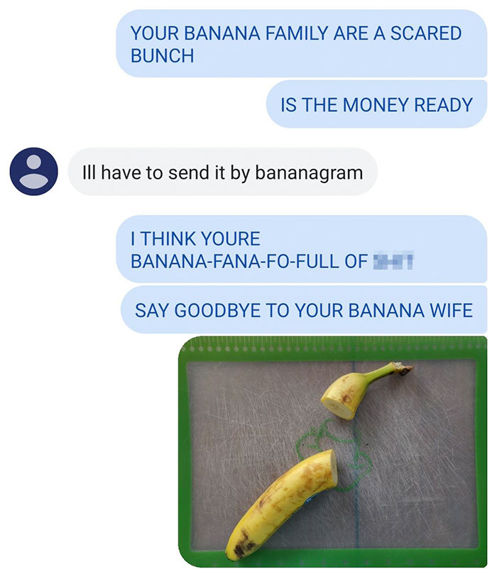 This Guy Takes A Knock-Knock Joke To The Next Level By Kidnapping Friend's Banana Family This Guy Takes A Knock-Knock Joke To The Next Level By Kidnapping Friend's Banana Family