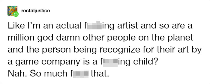 Insecure Artist Attacks Company For Recognizing Child's Fan Art And Ignoring 'Real Artists', Gets Destroyed With A One-Liner Insecure Artist Attacks Company For Recognizing Child's Fan Art And Ignoring 'Real Artists', Gets Destroyed With A One-Liner