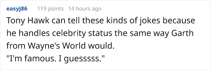 12 Hilarious Times People Didn’t Realize They Were Talking To Tony Hawk (New Tweets) 12 Hilarious Times People Didn’t Realize They Were Talking To Tony Hawk (New Tweets)