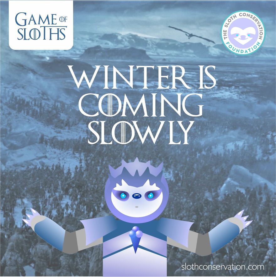 "Game Of Sloths": I Made Game Of Thrones Characters Like Sloths With Their Best (And Slothish) Quotes