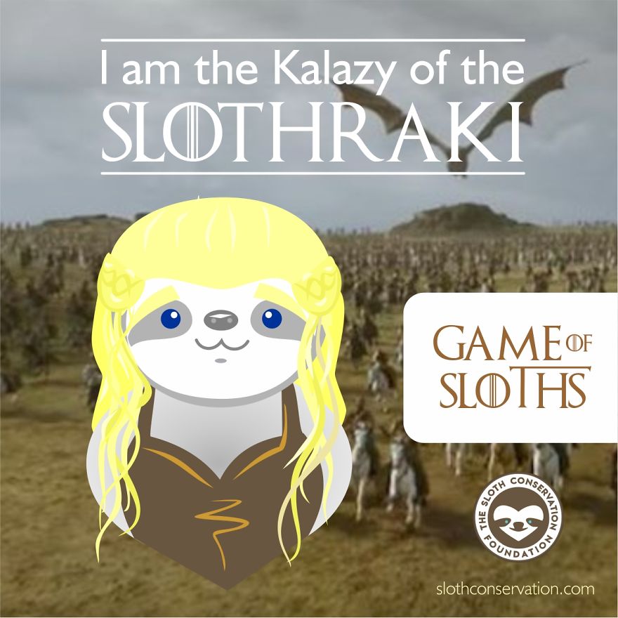 "Game Of Sloths": I Made Game Of Thrones Characters Like Sloths With Their Best (And Slothish) Quotes
