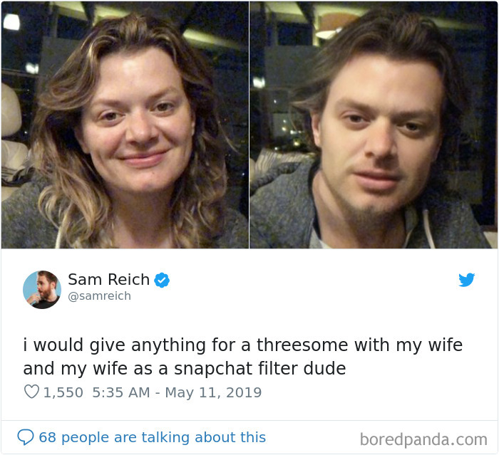 Wife As A Snapchat Filter Dude