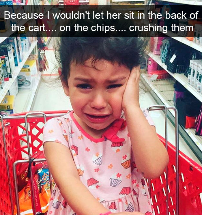 Because I Wouldn't Let Her Sit In The Back Of The Cart.... On The Chips.... Crushing Them