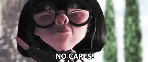 Edna-says-no-capes-5cc936801374e.gif