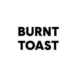 Burnt Toast Creative
