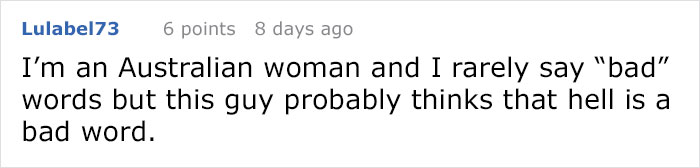 Guy Tweets That 'Women Shouldn't Say Bad Words', Gets Shut Down With Responses Guy Tweets That 'Women Shouldn't Say Bad Words', Gets Shut Down With Responses