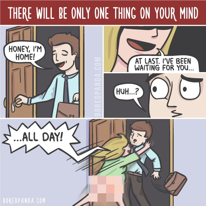 There Will Be Only One Thing On Your Mind