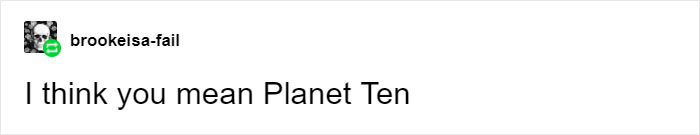Scientists Say There Could Be A 9th Planet In Our Solar System And Tumblr Freaks Out Scientists Say There Could Be A 9th Planet In Our Solar System And Tumblr Freaks Out