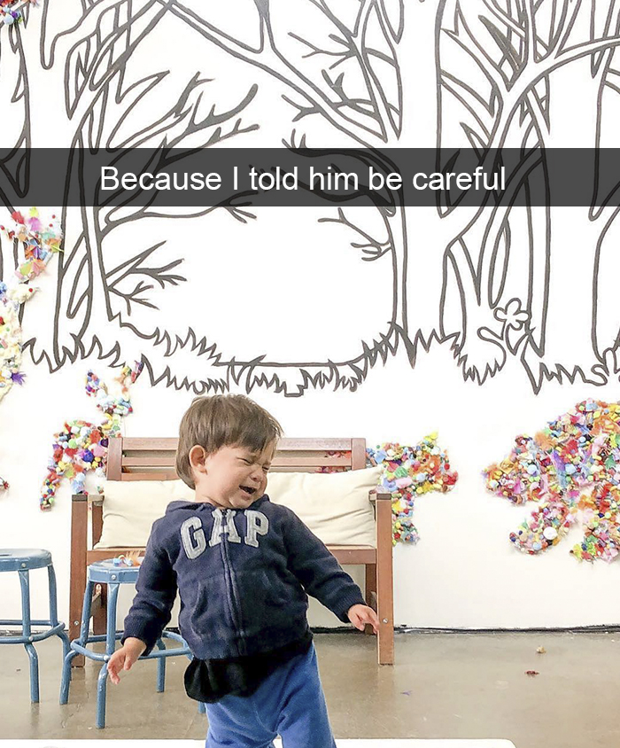 Because I Told Him Be Careful