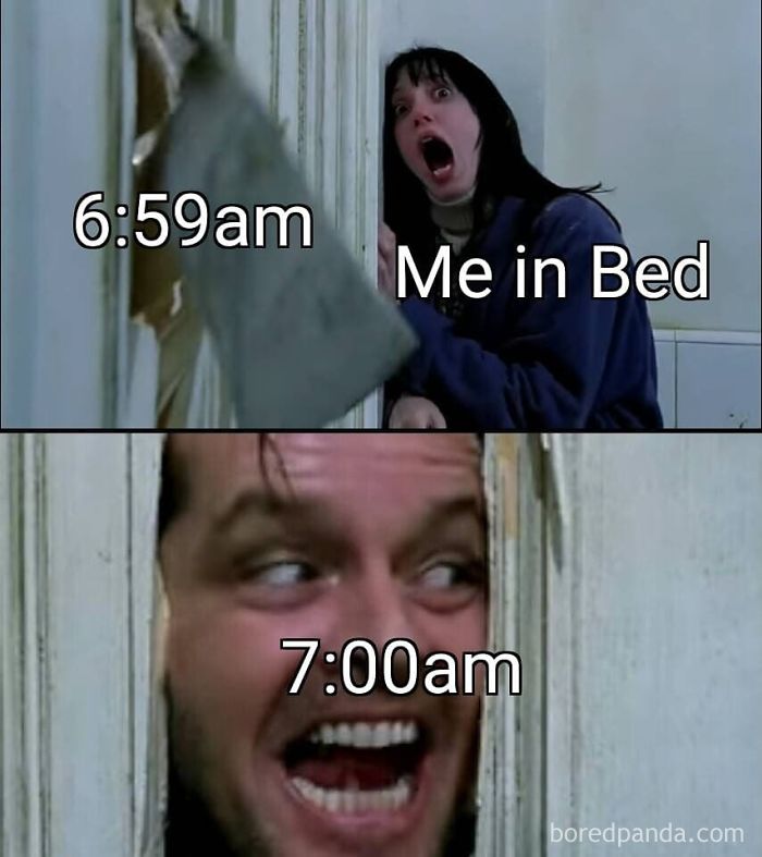 Scene from a movie meme showing a scared woman labeled me in bed at 6:59am and a man laughing at 7:00am sleeping meme humor.