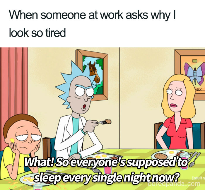 Cartoon characters at a table illustrating tiredness with a funny sleeping meme about needing sleep every night.