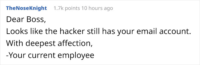 Person Asks How To Respond To Boss That Fired Them Via Email, Gets 9 Creative Answers Person Asks How To Respond To Boss That Fired Them Via Email, Gets 9 Creative Answers