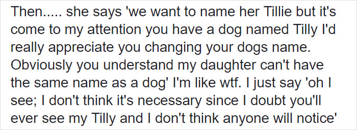 Woman Demands This Dog's Name Be Changed Because That's How She Wants To Call Her Newborn, Goes Ballistic After Owner Refuses Woman Demands This Dog's Name Be Changed Because That's How She Wants To Call Her Newborn, Goes Ballistic After Owner Refuses