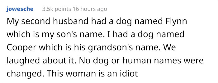 Woman Demands This Dog's Name Be Changed Because That's How She Wants To Call Her Newborn, Goes Ballistic After Owner Refuses Woman Demands This Dog's Name Be Changed Because That's How She Wants To Call Her Newborn, Goes Ballistic After Owner Refuses