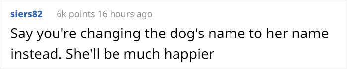 Woman Demands This Dog's Name Be Changed Because That's How She Wants To Call Her Newborn, Goes Ballistic After Owner Refuses