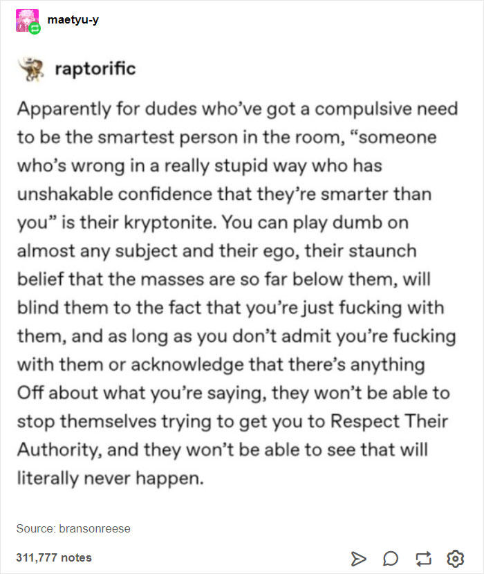 Text post humorously discussing the effectiveness of trolling someone who refuses to admit their mistake.