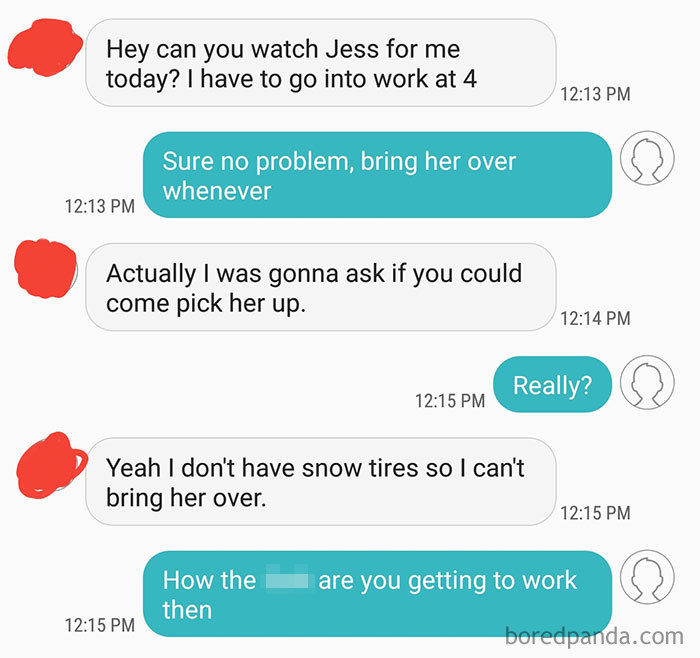 Sister Asks Me If I Can Watch Her Kid, Then Asks If I Can Come Get Her And Comes Up With Lame Excuse As To Why She Can't Drop Her Off