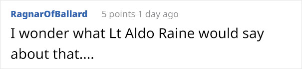 Comment mentioning Lt Aldo Raine, related to ex-skinhead removing racist tattoos.