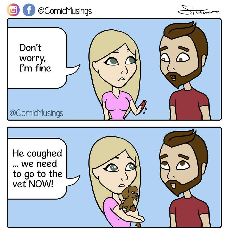 I Treat My Health Issues And My Pet's Health Issues With Very Different Levels Of Concern...