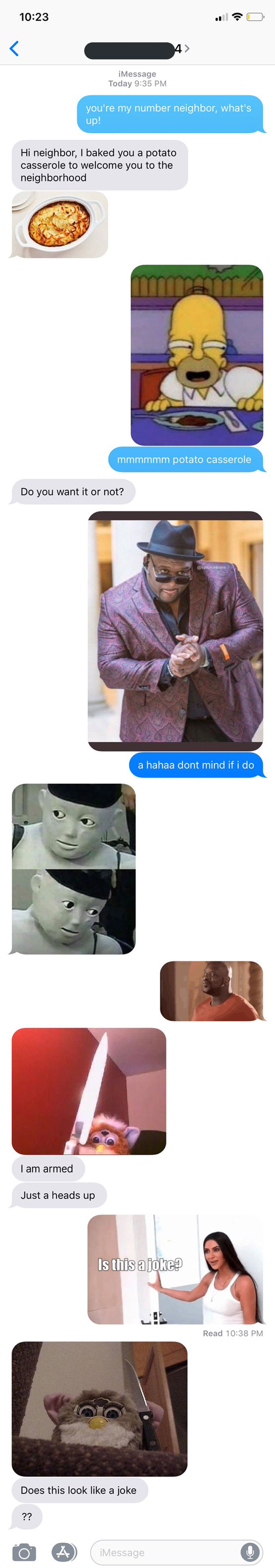 My Number Neighbor Was Pretty Cool And Gave Me A Potato Casserole