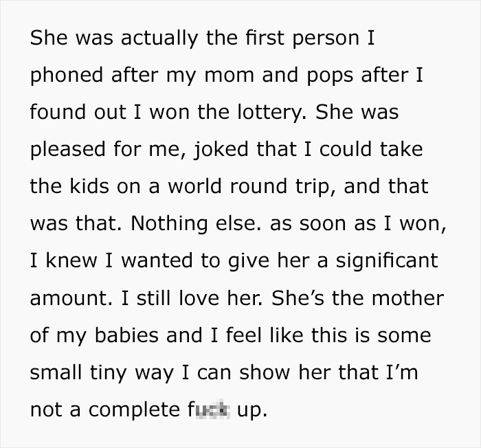 Guy Wants To Give Part Of Lottery Winnings To His Ex That Raises Their Kids, His GF Goes Livid Guy Wants To Give Part Of Lottery Winnings To His Ex That Raises Their Kids, His GF Goes Livid
