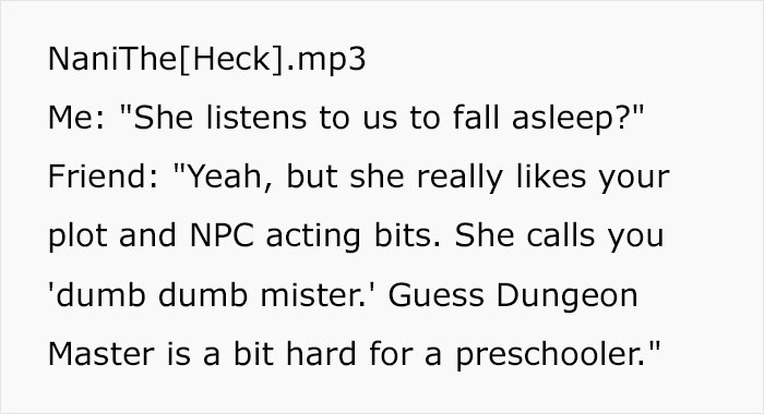 Dungeon Master Shares How He Helped His Friend's Daughter Sleep After She Called Him "Dumb Dumb" Dungeon Master Shares How He Helped His Friend's Daughter Sleep After She Called Him "Dumb Dumb"