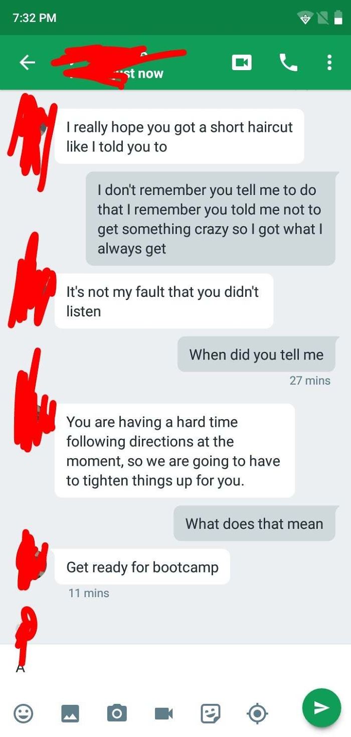 My Dad Is Sending Me To Boot Camp This Month Because I Didn't Get My Hair Cut The Way He Wanted But He Didn't Tell He How He Wanted It. I Was Sobbing In The Back Off My Work When He Sent Me These Messages