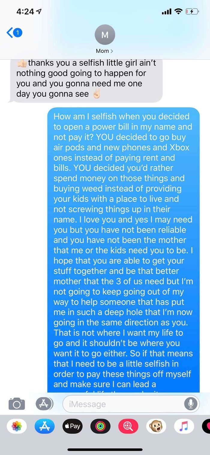 Nothing Good Will Happen To Me Bcz I Told My Mom I Could No Longer Help Her After Moving On My Own At 19 Because She Got Evicted Twice In The Span Of 4 Months And Put A Power Bill In My Name Without Me Knowing Which I Now Owe 700 To The Power Company