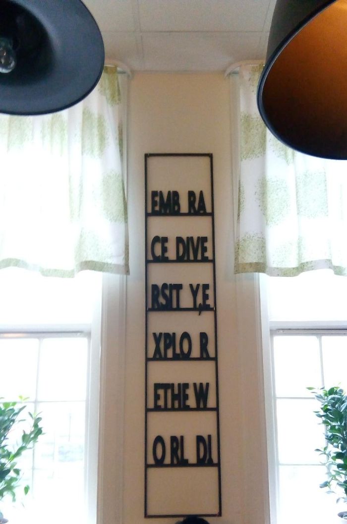 Emb Ra Ce Dive Rsit Y,e Xplo R Ethe W O Rl D! (Found Inside A High School's Hall)