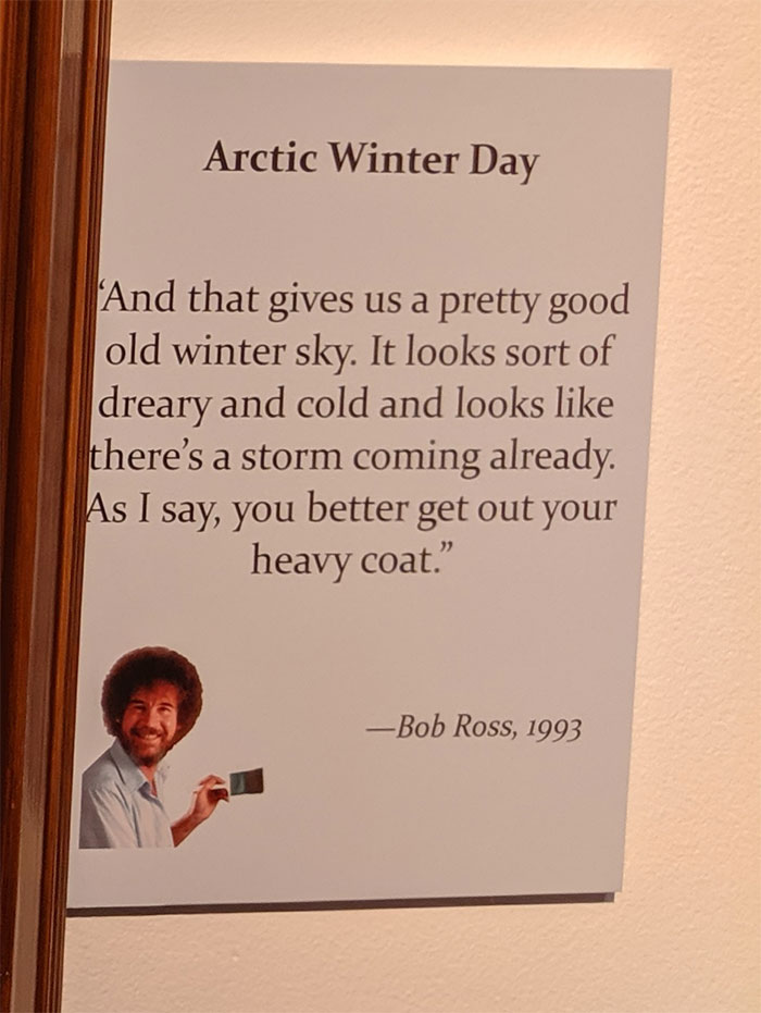 People Are Flooding The Bob Ross Art Exhibition In Virginia And The Captions Are Beyond Wholesome People Are Flooding The Bob Ross Art Exhibition In Virginia And The Captions Are Beyond Wholesome