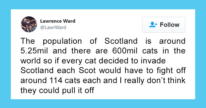 This Thread Detailing How Cats Could Take Over Scotland Is Hilarious