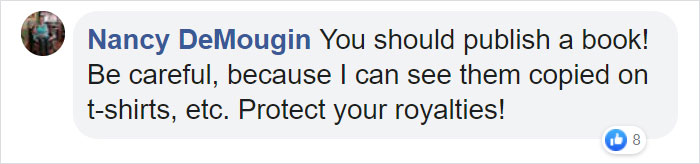 Comment suggesting book publication, applauding accidental art masterpieces.