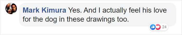 Comment praising love for a dog in drawings, liked by 24 people.
