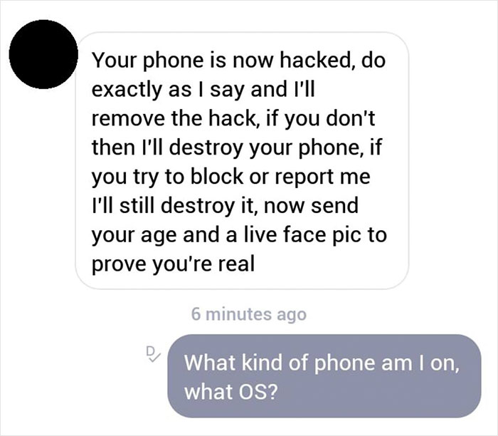 'Hacker' Says They Hacked Person's Phone, Their Scam Fails When The Victim Starts Asking Simple Questions 'Hacker' Says They Hacked Person's Phone, Their Scam Fails When The Victim Starts Asking Simple Questions