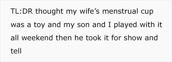 Dad Doesn't Know What A Menstrual Cup Is, Lets Son Take It To School For Show And Tell Dad Doesn't Know What A Menstrual Cup Is, Lets Son Take It To School For Show And Tell