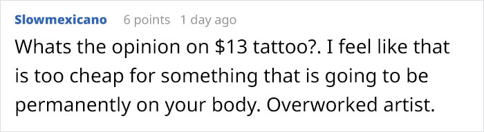 Comment questioning the cost of a $13 tattoo, suggesting it's too cheap for permanent art.