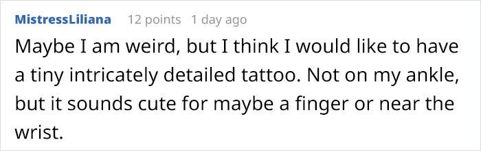 Comment discussing interest in a tiny, intricately detailed tattoo on a finger or near the wrist.