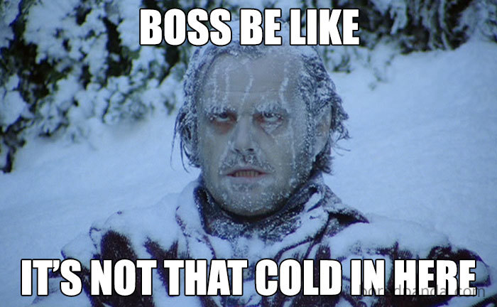 If You're Freezing In Your Office Then These 29 Memes Are Fo