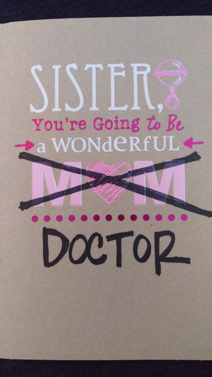 I Finished My Phd! This Is The Card My Sister Gave Me