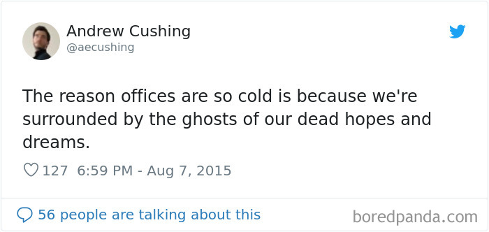 Tweet about freezing offices humorously linking cold to lost dreams.