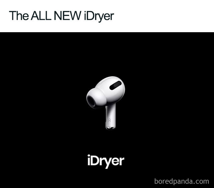 AirPods Pro meme showing an AirPod labeled as "iDryer" on a black background.