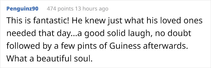 Irish Man Pre-Records Message To Play At His Funeral, Leaves Mourners In Tears Of Laughter Irish Man Pre-Records Message To Play At His Funeral, Leaves Mourners In Tears Of Laughter