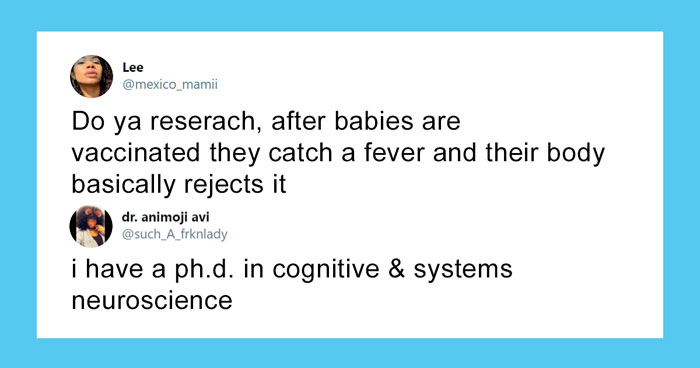 Anti-Vaxxer Thinks She’s Done Her Research And ‘Facts’ Are On Her Side, Turns Out She’s Debating With A Neuroscientist